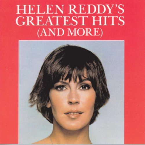 Helen Reddy's Greatest Hits (And More)