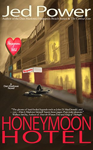 Honeymoon Hotel: 4th Novel in the Dan Marlowe/Hampton Beach, NH Mystery Series (English Edition)