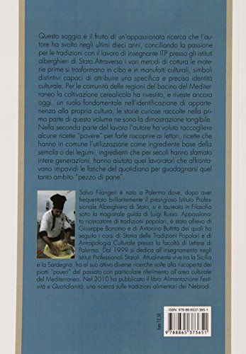 Il grano, la semola, il pane e altre storie. Racconti e aneddoti sull'alimentazione tradizionale del Mediterraneo