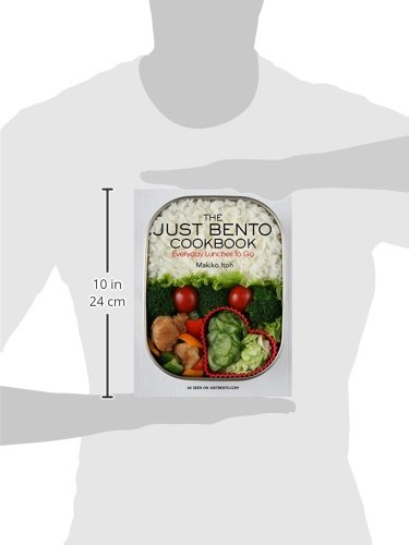 Just Bento Cookbook, The: Everyday Lunches To Go: 1