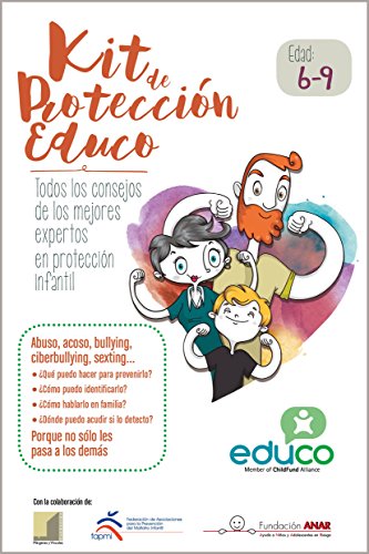 Kit de Protección Educo 6-9 años: todos los consejos de los mejores expertos en protección infantil