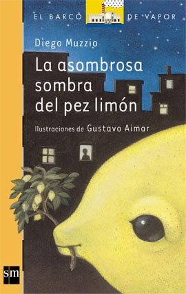 La Asombrosa Sombra Del Pez Limon