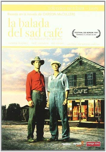 La balada del café triste / The Ballad of the Sad Cafe (1991)