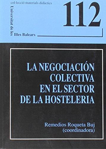 La negociación colectiva en el sector de la hostelería (Materials didàctics)