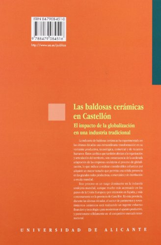 Las baldosas cerámicas en Castellón: El impacto de la globalización en una industria tradicional. (Monografías)