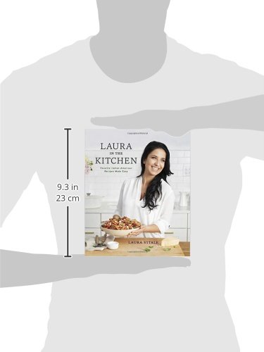 Laura in the Kitchen: Favorite Italian-American Recipes Made Easy: Favorite Italian-American Recipes Made Easy: A Cookbook