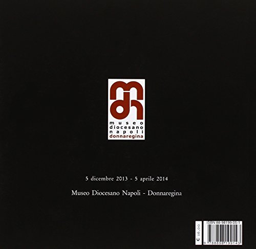 Le icone della madre di Dio dalla collezione Intesa Sanpaolo al museo diocesano di Napoli. Catalogo della mostra (Napoli 5 dicembre 2013-5 aprile 2014)