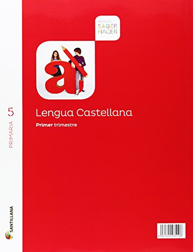 LENGUA 5 PRIMARIA SABER HACER (3 unidades) - 9788468010571