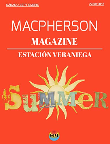 Macpherson Magazine - Estación Veraniega (2018): Estación Veraniega