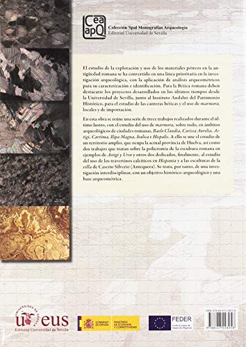 MARMORA BATICAE Nº XXVII: Usos de materiales pétreos en la Bética romana. Estudios arqueológicos y análisis arqueométricos: 27 (SPAL Monografías Arqueología)