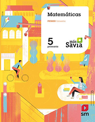 Matemáticas. 5 Primaria. Más Savia