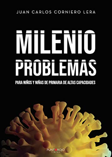 Milenioproblemas: Problemas para niños y niñas de primaria de altas capacidades