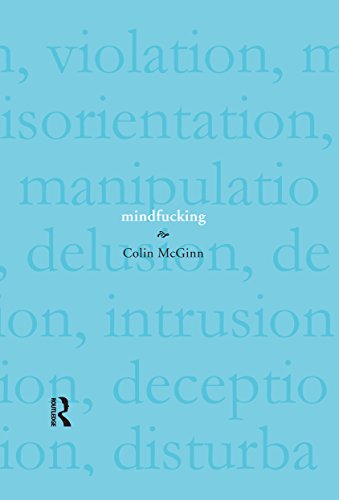 Mindfucking: A Critique of Mental Manipulation (English Edition)