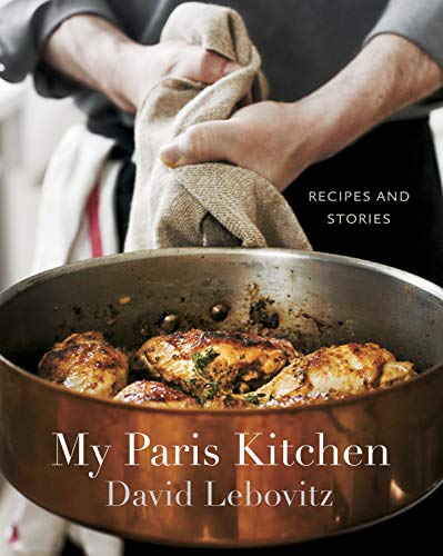 My Paris Kitchen: Recipes and Stories [Idioma Inglés]