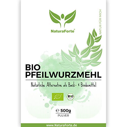 NaturaForte Harina de Arrurruz Orgánica 500g - Aglutinante fuerte y sustituto del huevo, perfecta para hornear y aglutinar, Vegana, Sin sabor, Embotellada y controlada en Alemania