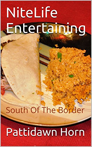 NiteLife Entertaining: South Of The Border (English Edition)