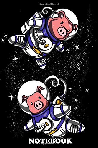 Notebook: This Space Pigs Poster Makes A Perfect Gift For A , Journal for Writing, College Ruled Size 6" x 9", 110 Pages