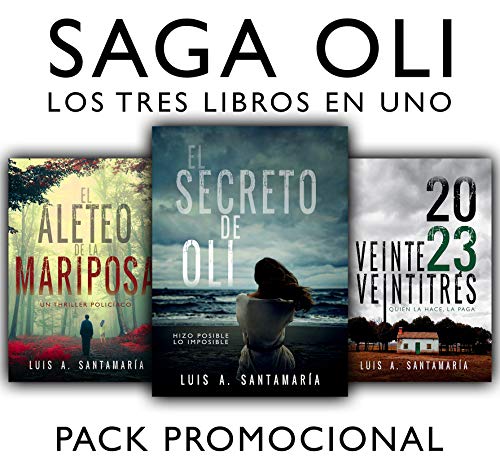 PACK PROMO Saga Oli: El secreto de Oli + El aleteo de la mariposa + Veinte veintitrés