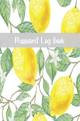 Password Log Book: Book For Computer Passwords, Password Keeper: Password: Journal Notebook… Pastel painting lemon cover (Vol 86)