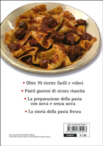 Pasta fresca amore mio. Le migliori ricette di tagliatelle, lasagne, orecchiette e di molti altri tipi di pasta tradizionali (Libri di Petroni)