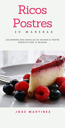 Postres!!: 20 postres rápidos de hacer