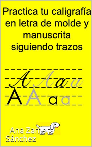 Practica tu Caligrafía Siguiendo Trazos en Letra de Molde y Manuscrita: Ejercicios de Caligrafía Siguiendo Trazos (2)