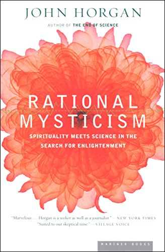 Rational Mysticism: Spirituality Meets Science in the Search for Enlightenment (English Edition)