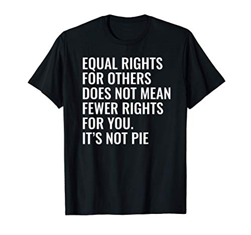 Regalo inspirado en la igualdad de derechos humanos Camiseta