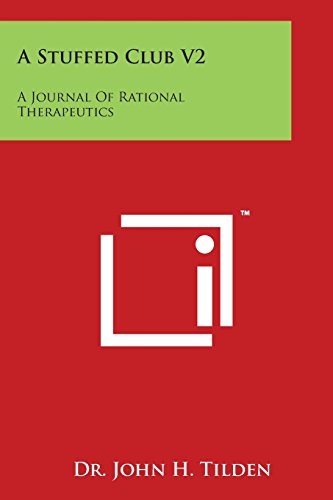 Stuffed Club V2: A Journal of Rational Therapeutics