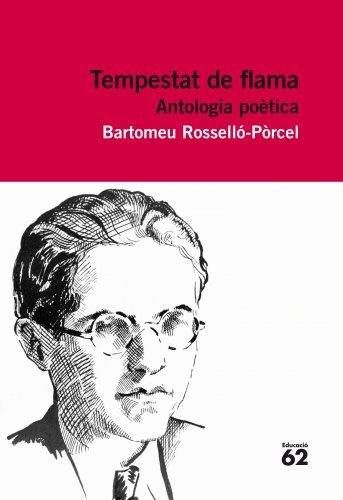 Tempestat De Flama. Antologia Poética - Reedició: Inclou recurs digital (Educació 62)