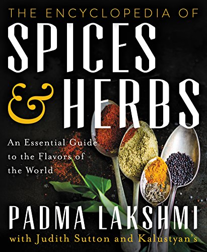 The Encyclopedia of Spices and Herbs: An Essential Guide to the Flavors of the World (English Edition)