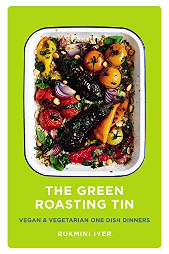 The Green Roasting Tin: Vegan and Vegetarian One Dish Dinners (English Edition)