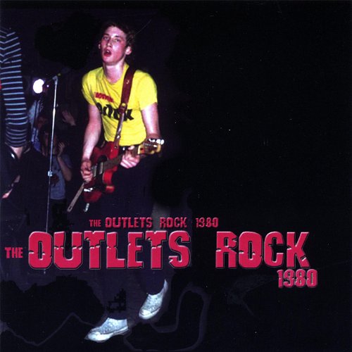 The Outlets Rock 1980