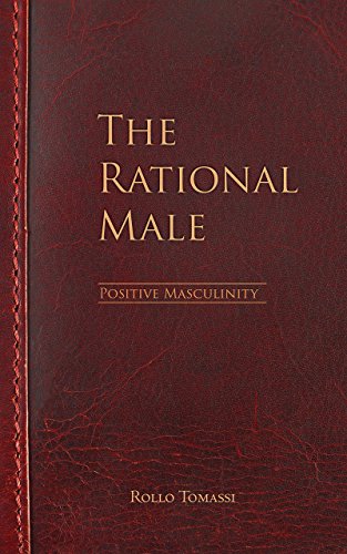 The Rational Male - Positive Masculinity (English Edition)