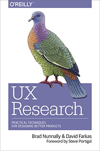 UX Research: Practical Techniques for Designing Better Products (English Edition)