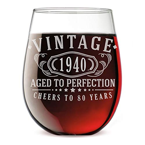 Vintage 1940 - Copa de vino grabada de 17 onzas sin tallo, 80 cumpleaños envejecidos a la perfección, 80 años de edad regalos