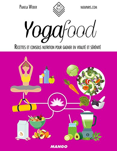 Yoga Food (In and out) (French Edition)