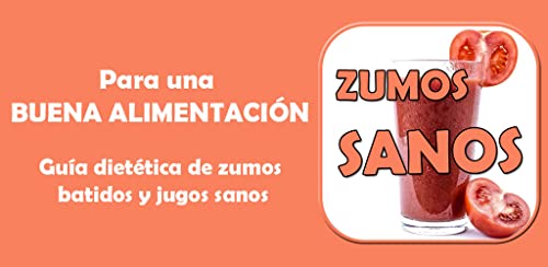 Zumos y Batidos Sanos