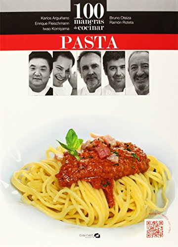 100 maneras de cocinar pasta