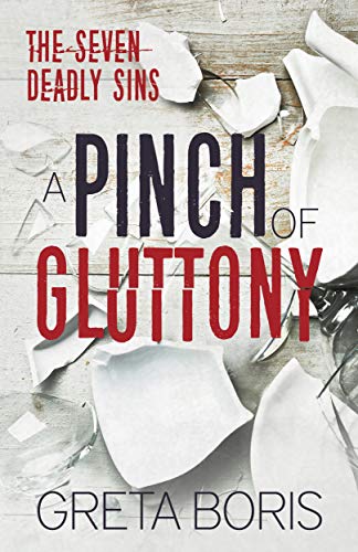 A Pinch of Gluttony (The Seven Deadly Sins Book 5) (English Edition)