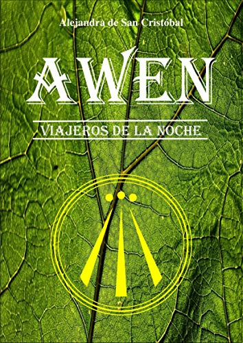 AWEN: Viajeros de la noche