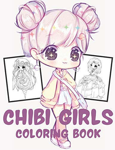 Chibi Girls Coloring Book: For Kids with Cute Lovable Kawaii Characters