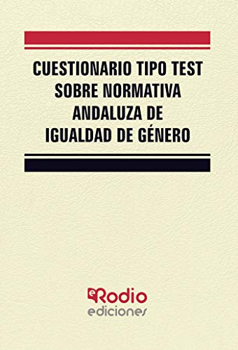 Cuestionario tipo test sobre Normativa Andaluza de Igualdad de género