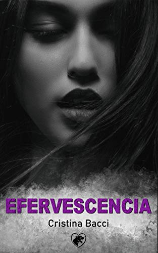 Efervescencia (Corazón de Pantera nº 1)