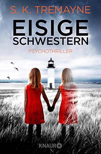 Eisige Schwestern: Psychothriller (German Edition)