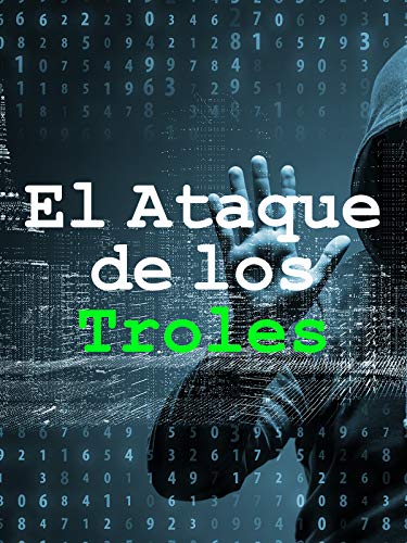 El Ataque de los Troles