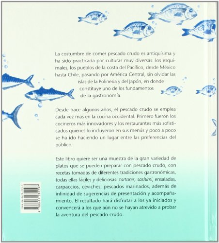 El libro del pescado crudo: Sashimis, tartares, ceviches, carpaccios? (Cocina)