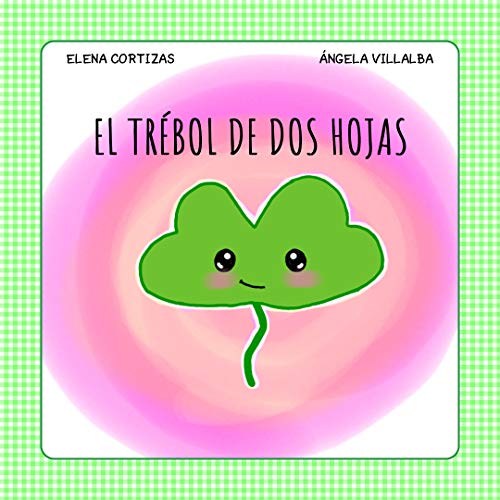 El trébol de dos hojas (Colección ConfinaCuento nº 5)