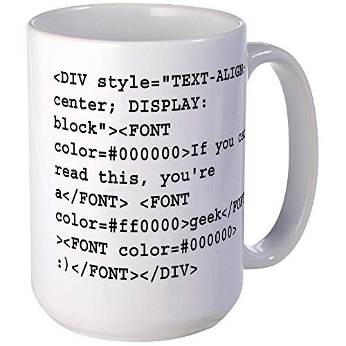 Eres un geek :) Código HTML Taza grande Taza de café Taza grande de café con leche de 11 oz.