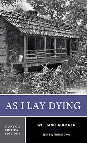 Faulkner, W: As I Lay Dying: 0 (Norton Critical Editions)